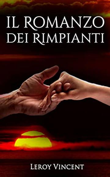 Il Romanzo dei Rimpianti Il Romanzo dei Rimpianti
